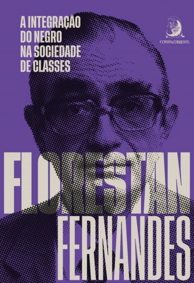 Capa de A integração do negro na sociedade de classes