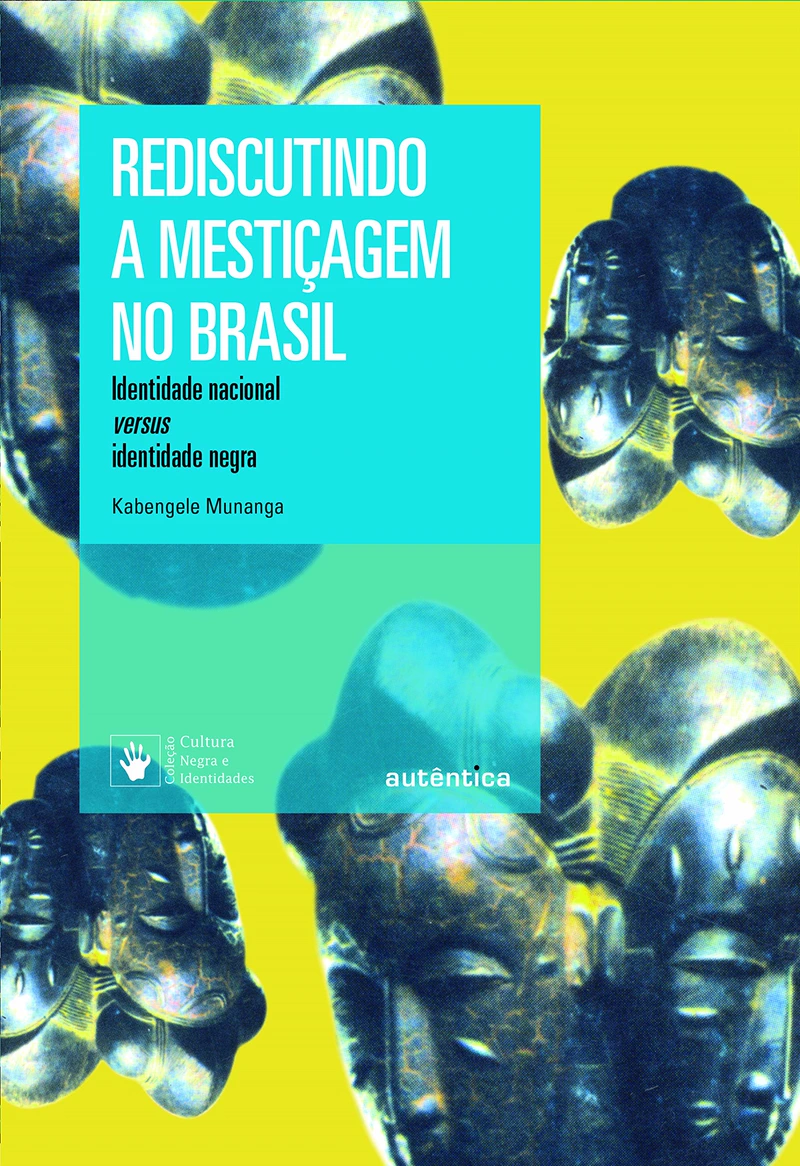 Capa de Rediscutindo a mestiçagem no Brasil
